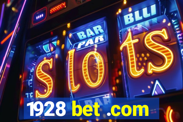 1928 bet .com